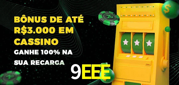 9EEE melhor bônus de depósito
